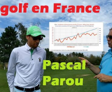 Relancer le golf en France ? L'avis de Pascal Parou, directeur du Golf de Marcilly !