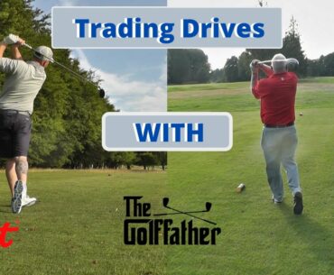 Trading Drives With The GolfFather