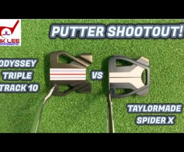 ODYSSEY TRIPLE TRACK 10 VS TAYLORMADE SPIDER X - PUTTER SHOOTOUT