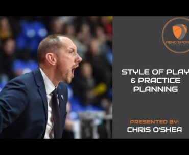 Chris O'Shea - Style of Play & Practice Planning | Rend Online Coaches Clinic 2020