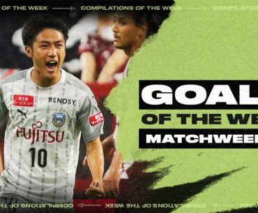 Goals of the Week | Matchweek 12 | 2020 | J1 League