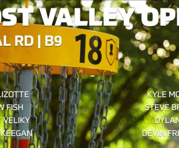 2020 LOST VALLEY OPEN | FINAL RD, B9 | Lizotte, Fish, Veliky, Keegan, Moriarty, Brinster, Horst