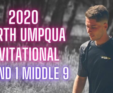 2020 North Umpqua Invitational R1 M9 (Anderson, Fry, Herrington, Redalen)