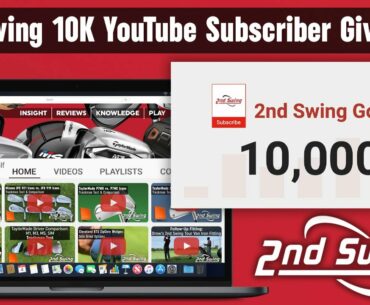 2nd Swing's 10K YouTube Subscriber Giveaway