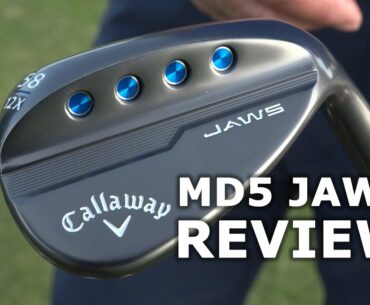 NEW Callaway MD5 JAWS tested - Do they bite like a shark?