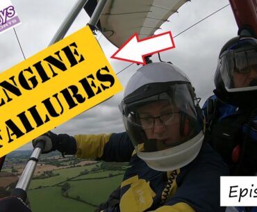 Flexwing NPPL Journey  - Episode 2 - ENGINE FAILURES!!