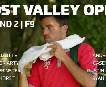2020 LOST VALLEY OPEN | RD2, F9 | Lizotte, Moriarty, Brinster, Horst, Fish, White, Keegan, Nelson