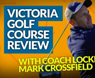 DOM PEDRO VICTORIA COURSE REVIEW with Mark Crossfield