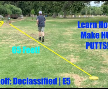 PUTT Like a WORLD CHAMPION!! | Disc Golf: Declassified Episode 5 | Things I missed in Episode 4...