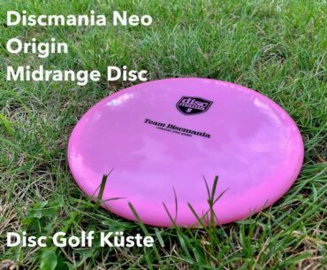 Discmania Origin in Neo Plastic - New Midrange First Impressions