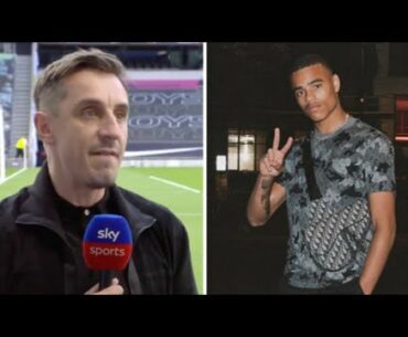 Gary Neville Perfectly Responds To Mason Greenwood 'Hippy Crack' Video