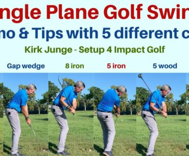 Single Plane golf swing Demonstration with 5 clubs. Setup 4 Impact Golf!