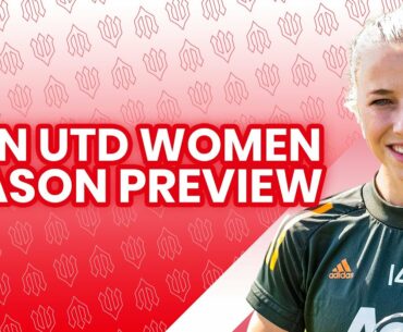 'We've Made Two Signings!' | MUFC Women's Team Season Preview