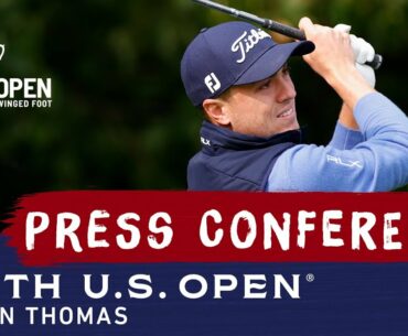 2020 U.S. Open: Justin Thomas Pre-Championship Press Conference