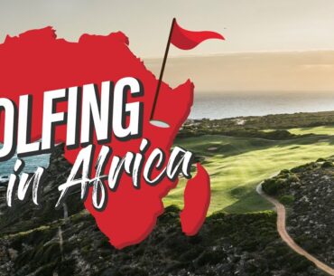 The Garden Route - " The African Jewel of Golf "