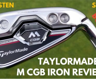 TaylorMade M CGB Iron Review - Is It A Bomber!?