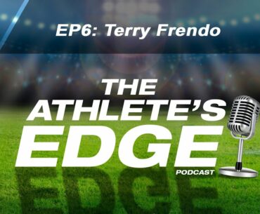 PVL Athletes Edge Ep 6  - Terry Frendo CEO of IFM