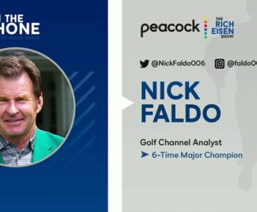 Golf Channel’s Nick Faldo Breaks Down the 2020 US Open Course at Winged Foot | The Rich Eisen Show