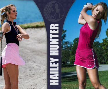 Hailey Hunter: I have always had a passion for  sports knowledge and statistics | Golf Swing 2020