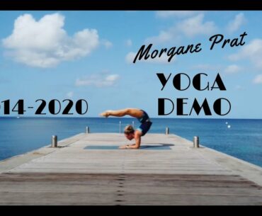 6 years of Practice - Yoga Demo  - Morgane Prat