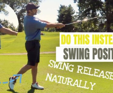 Why Golf Swing Positions Are Ruining Your Game: Use These Golf Swing Release Tips Instead