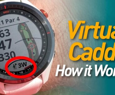 Garmin S62 Virtual Caddie -  How It Works