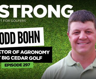 297: Is Branson Missouri the Next Big Destination in Golf? Todd Bohn: Big Cedar Golf