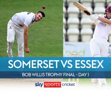 LIVE! Somerset vs Essex | Bob Willis Trophy Final | Day 1