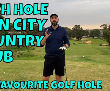 13TH HOLE SUN CITY COUNTRY CLUB, PERTH, WESTERN AUSTRALIA. THE MY FAVOURITE GOLF HOLE SERIES