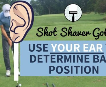 How To Determine The Right Ball Position In The Golf Swing