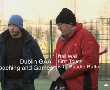 Coaching Workshop - Ball Wall First Touch with Paudie Butler