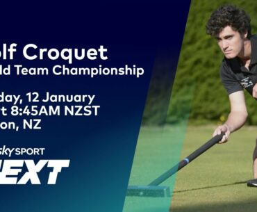 Golf Croquet World Team Championship Final | New Zealand vs Eqypt | Sky Sport Next