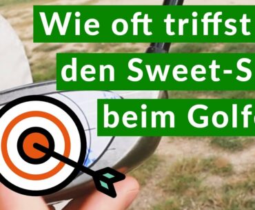 Der Sweet Spot Sticker | Wie oft triffst Du den Sweet-Spot beim Golfen?