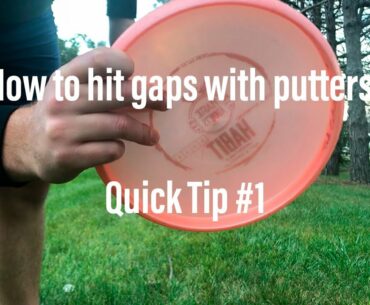 Quick Tip #1: How to Hit Gaps with Putters