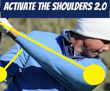 Activate the shoulders 2.0: Golf lessons 2020| Doc Blade Forensic Golf Instructions