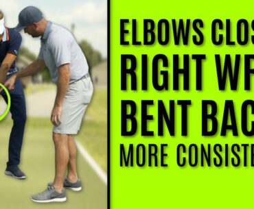 GOLF: Elbows Closer + Right Wrist Bent Back | MORE CONSISTENCY