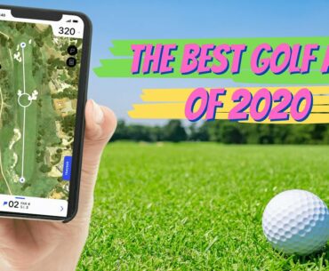 The Best Golf Apps For 2020 | Review of Our Favorite Golf Mobile Applications for iOS and Android