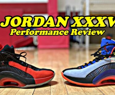 Jordan XXXV Performance Review | Randall Twins