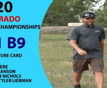 2020 COLORADO STATE CHAMPIONSHIPS  | R1 B9 | NICHOLS, ROVERE, HANSON, LIEBMAN