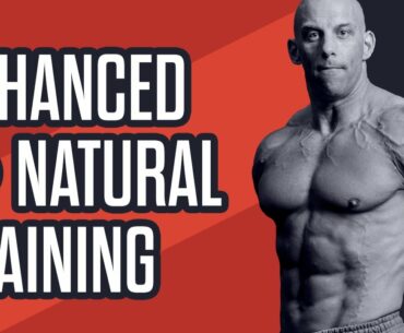The differences between natural and enhanced training