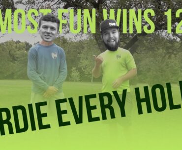 Most Fun Wins 12 | "How Many Shots to Birdie Every Hole?" | Tyler VS Barrett | DGA Disc Golf