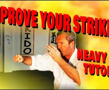 IMPROVE YOUR PUNCHING & STRIKING | HOW TO USE A HEAVY BAG