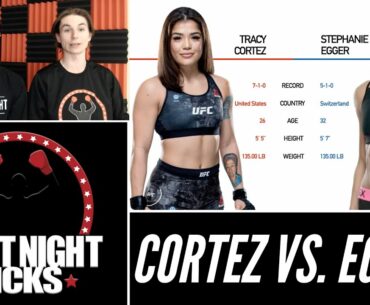 UFC Fight Night: Tracy Cortez vs. Stephanie Egger Prediction