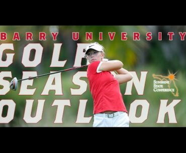 Barry University | 2017 Women's Golf Season Outlook