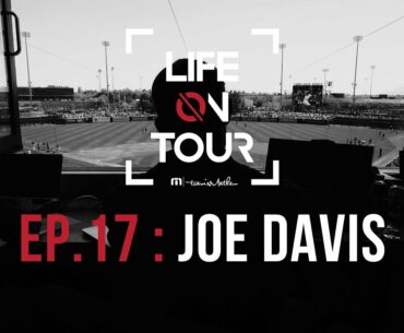 TravisMathew Presents Life On Tour, Episode 17: Joe Davis