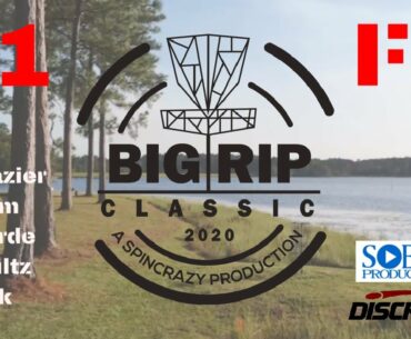 2020 Big Rip Classic Presented by Discraft | R1 F9 | Colglazier, Orum, Laborde, Schultz, Kirk