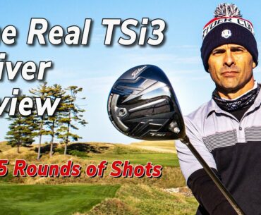 The Titleist TSi 3 Driver Review - Played 5 Rounds of Golf with this Club