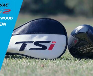 Titleist TSi2 Fairway Wood Review