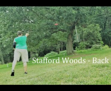 Stafford Woods Disc Golf Course - Casual Round - Back 9: Simply the BEST!