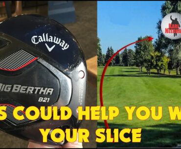 CALLAWAY BIG BERTHA B21 DRIVER REVIEW #golfslice #slicefix